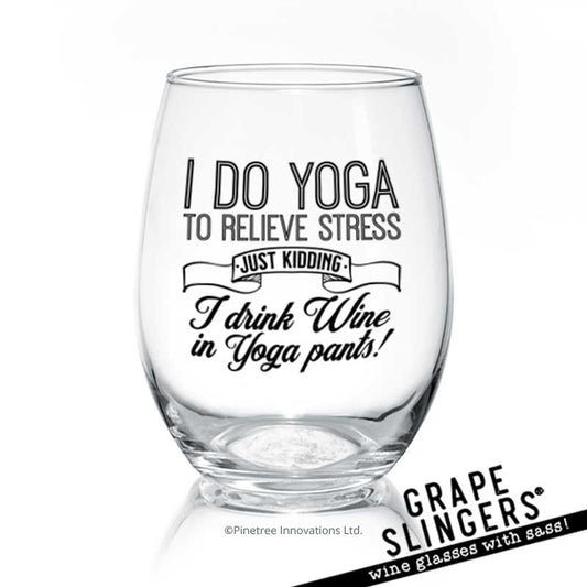 A I Do Yoga | 17oz Wine Glass from Pinetree Innovations for sipping your favorite vintage while relieving stress with yoga.